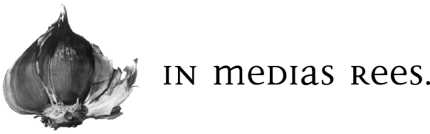 IN MEDIAS REES